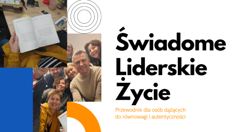 Świadome liderskie życie poradnik dla liderów
